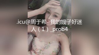 国产精品巨作_尾随刚在夜店嗨完回家的172cm气质美女主播_爆草强奸_小穴没少没操