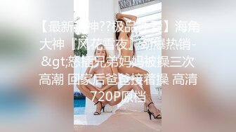 富二代小青年夜场搭讪撩的长发气质美女吹箫的功夫没话说舌功太厉害小蛮腰翘臀后入哭腔呻吟太诱人