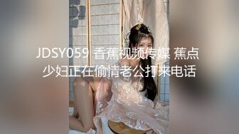 大神回归！自拍达认证人操医院实习护士妹妹