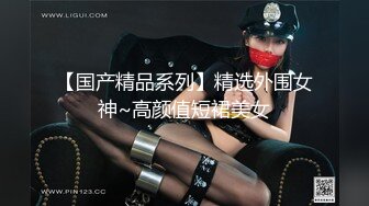 STP27441 【卖萌希瑞】女神下海被操的爽死了~害我撸了3次！这颜值，这气质，妥妥小仙女软妹子，精彩必下 VIP0600