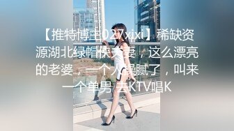 ❤️✿强推荐顶级女模，颜值身材天花板，99年微博网红【抖娘利世】私拍视图，保姆与土豪瘫痪老头的不雅行为