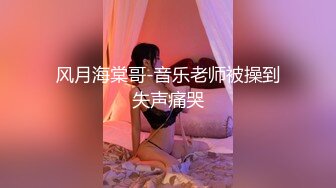 2022.4.19酒店偷拍流出 丰满少妇被小伙一顿操，中途摸逼摸出水