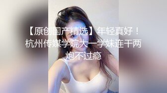 郑州女友口活就是厉害，手捏爽小咪咪和嘴含住鸡巴，口活儿滑溜溜滴！