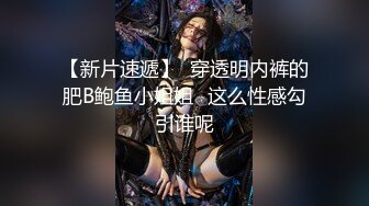 【新片速遞】你喜欢的丝情小护士，全程露脸情趣诱惑，妩媚风骚揉捏骚奶子，浪荡表情各种道具玩虐骚穴特写，呻吟精彩刺激