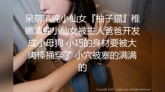 举牌认证美臀女乖乖让人后入猛干