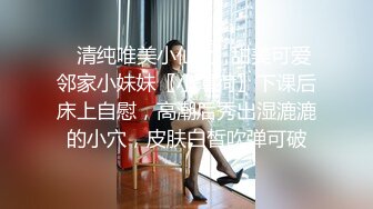 居家夫妻客厅看投影，沙发大战啪啪，姿势众多，射了才结束