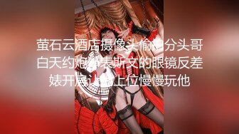 OnlyFans~黑白配夫妻【snomarie69】媚黑系网黄~长黑屌猛插白孕妻日常XO~暴力掐脖性爱~猛干干的翻白眼【421V】 (205)