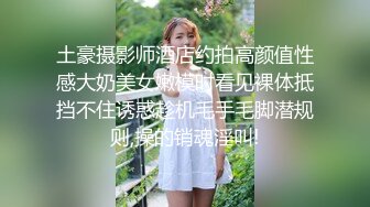 【最新封神??极品乱伦】嫂子是个反差婊-&gt;把骚货嫂子拉进卫生间插到腿软 从发情到哀求 操到娇喘不止 高清720P原档