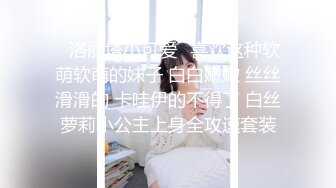 《反差网红✿订阅福利》露脸才是王道！万人追踪OnlyFans魔鬼身材巨乳混血女神【Ellaox】不健康私拍视图流出