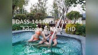 DASS-144 Mitani Akari Handsome In Men – HD