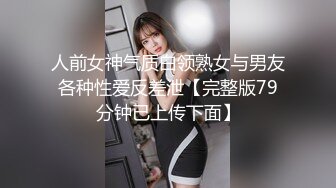 绿播下海【小芊学妹】 揉奶自慰 抖臀艳舞 跳弹狂震爽歪歪 及微信福利合集【28v】  (8)