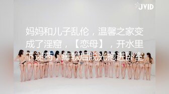 单位宿舍和漂亮女友各种姿势啪啪啪完美露脸