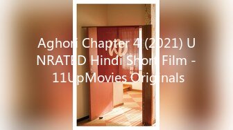 Aghori Chapter 4 (2021) UNRATED Hindi Short Film - 11UpMovies Originals