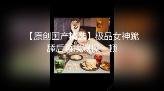 颜值不错蓝衣妹子啪啪，性感吊带网袜跪着口交大力抽插猛操