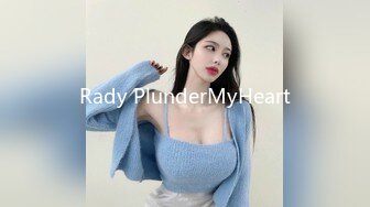 Rady PlunderMyHeart