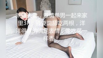 展现什么是猴急，女友一进门连衣服都不脱，直接舔直接就抽插，不要不要呀，我就妖爆插你，内射你 不要！